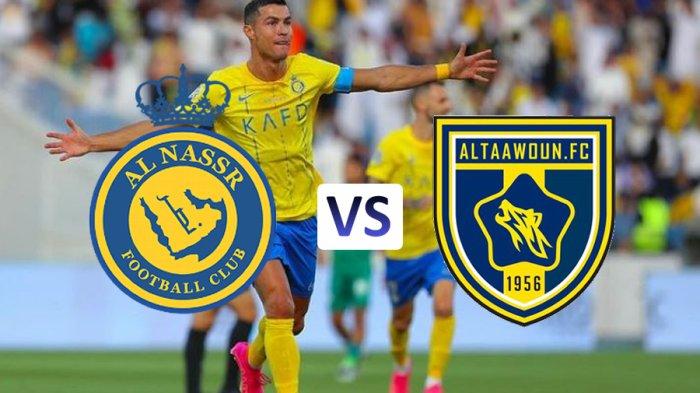 Link Live Streaming Al Nassr Vs Al Taawon, Asa Cristiano Ronaldo